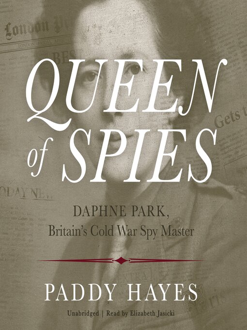 Title details for Queen of Spies by Paddy Hayes - Available